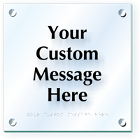 Add Your Message Custom ClearBoss Braille Sign