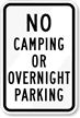 No Camping or Overnight Parking Sign