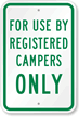 Registered Campers Only Sign