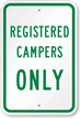 Registered Campers Only Sign