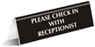 Check With Receptionist Office Tabletop Tent Sign