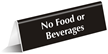 No Food Beverages Office Tabletop Tent Sign