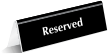 Reserved Tabletop Tent Sign