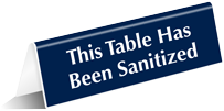 Table Has Been Sanitized Table Top Tent Sign