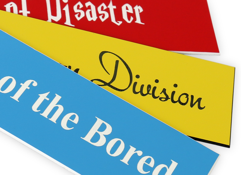 Colored nameplates help you stand out from the crowd.