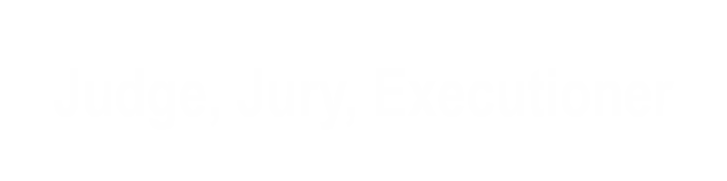 Judge, Jury, Executioner, Funny Nameplate with Holder