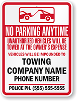 Custom Tow Away Unauthorized Vehicles Towed Sign (California)