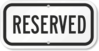 RESERVED Sign