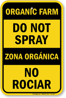 Organic Farm Do Not Spray Bilingual Sign
