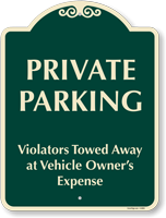 Private Parking Violators Towed Away Sign