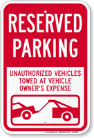 Reserved Parking Vehicles Towed At Owner Expense Sign
