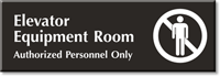 Elevator Equipment Room Authorized Personnel Only Engraved Sign
