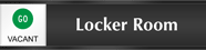 Locker Room  Vacant/Occupied Slider Sign