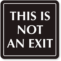 Not an Exit Sign