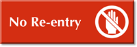 No Re Entry Sign