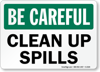 Be Careful  Sign