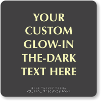 Custom ADA Braille Sign with Glow in the Dark Text 12x12