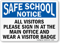 Visitors Sign In At The Main Office Sign