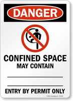 Write On Confined Space Entry By Permit Only Danger Sign